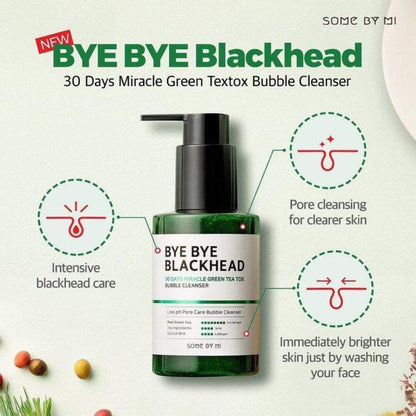 Bye Bye Blackhead 30 Days Miracle Green Tea Tox Bubble Cleanser