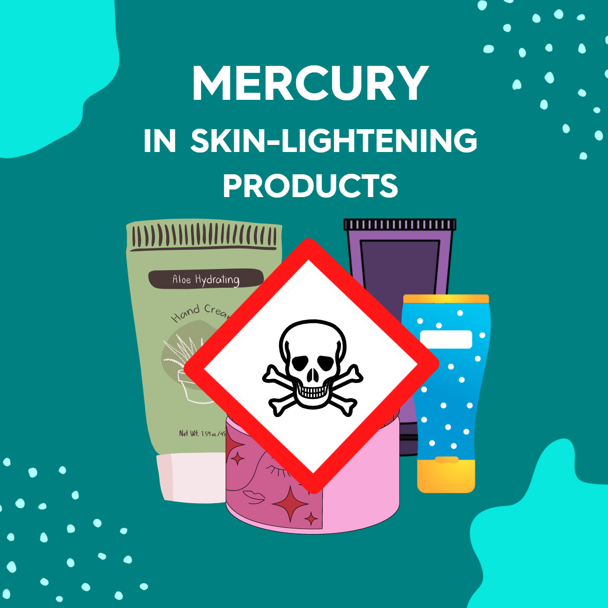 Mercury in Skin-Lightening Products